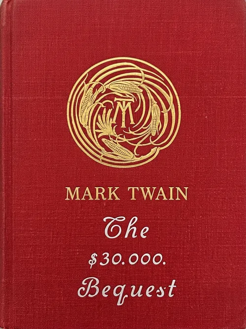 The $30,000 Bequest, and Other Stories