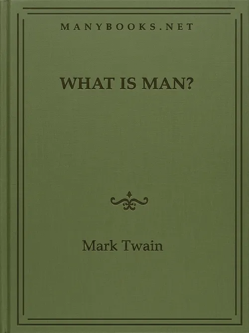 What Is Man?